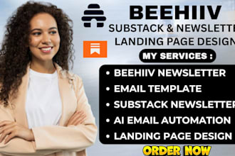 create beehiiv newsletter, substack landing page design ai email automation