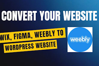 migrate website from drupal lovable weebly to wordpress or weebly redesign