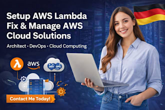 setup AWS lambda, fix manage AWS cloud solution architect devops cloud computing