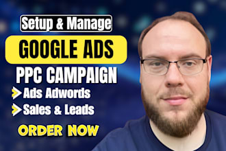 setup and manage your google ads adwords campaigns or audit sem