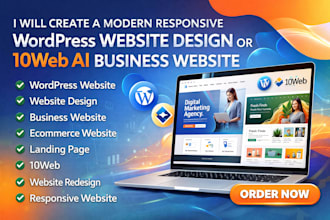create a modern responsive wordpress website design or 10web ai business website