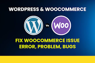 fix woocommerce issue, error, problem, bugs