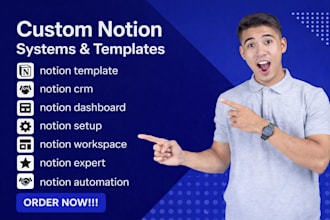 build custom notion templates, CRM, client portal, and provide notion training