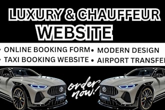 design luxury chauffeur, limousine, taxi booking website with reservation system