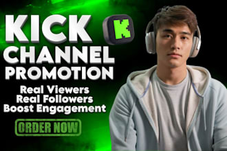 grow your kick channel fast with real viewers followers and engagement no bots