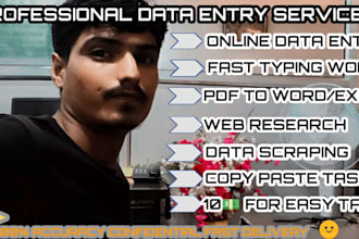do data entry, typing work,pdf to work,web research,copy paste work