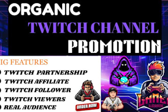 do twitch channel promotion, boost twitch live stream and engagement