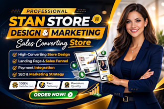 design a high converting stan store with sales funnel and marketing strategy