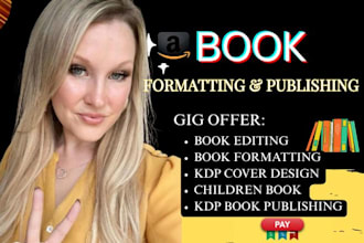publish book on amazon kindle kdp, book formatting, amazon kdp book publishing