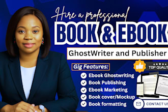 ghostwrite your fiction or nonfiction book, kindle book writer, book editing