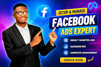 setup and manage high converting facebook ads, fb pixel and meta ads camp