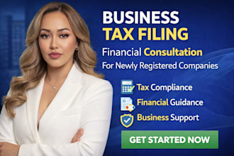 do business tax filing financial consultation for newly registered companies
