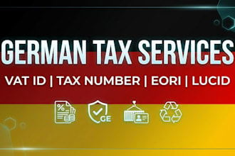 handle german tax registration vat, id, eori, lucid, for your business