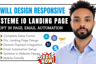 design optin page, landing page email automation, sales funnel on systeme io