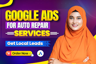 manage ppc google ads for auto repair shops to get local leads