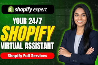 your fulltime shopify virtual assistant