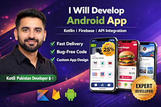 develop android app in kotlin or fix bugs