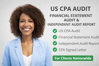 perform CPA audit, financial statement audit and independent audit report