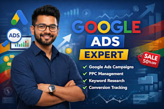 set up and manage google ads campaign for maximum ROI