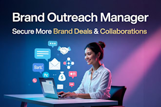 be your brand outreach manager for creators, brand collaboration