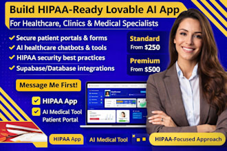 build hippa ready lovable ai app for healthcare, hospitals, clinics and doctors