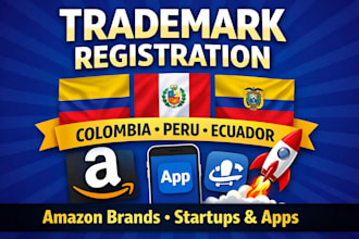 file trademark in colombia, peru and ecuador for amazon brands, startups and app