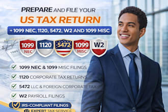 prepare and file your US tax return 1099 nec, 1120, 5472, w2 and 1099 misc