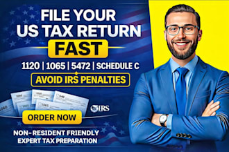 prepare llc tax return and irs forms 1120 5472 1065 1040 schedule c