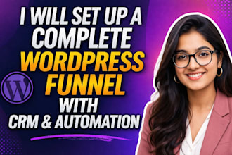 set up a complete wordpress funnel with CRM and automation