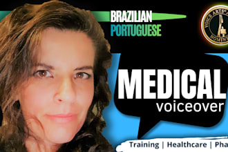 record a professional brazilian portuguese medical voice over