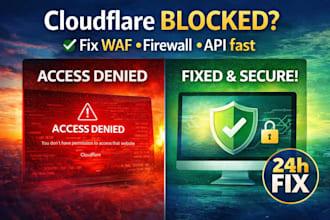 cloudflare blocking your site I fix errors, waf, firewall and API fast