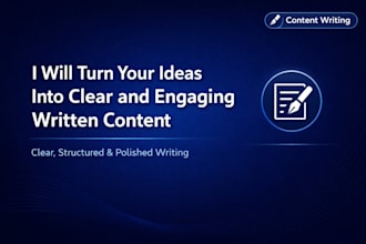 turn your ideas into clear and engaging written content