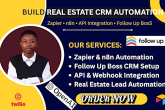 build real estate crm zapier automation and api integration follow up boss n8n
