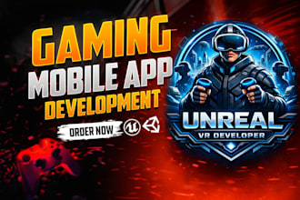 develop 2d or 3d mobile games in unity and unreal engine 5 game development