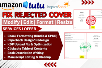 fix KDP errors,format ebook,fix manuscript, fix rejected files, paperback design