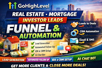 build gohighlevel funnel ghl automation for real estate mortagage and inverstors