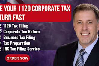 file your 1120 corporate tax return fast and accurately