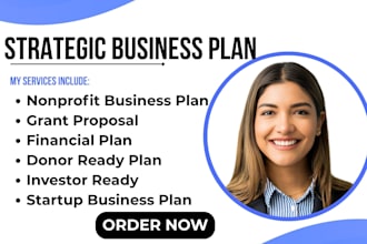 write strategic nonprofit business plan, startup plan and business proposal