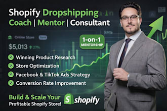be shopify dropshipping coach shopify mentor shopify dropshipping consultant