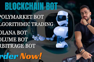 build blockchain bot, polymarket bot, algorithmic trading, solana evm