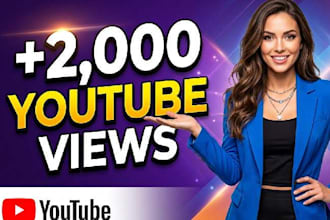 upgrade new  2,000 youtube video views organically