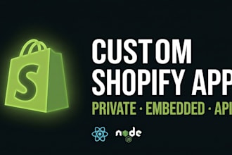 build a custom shopify app or private app for your store