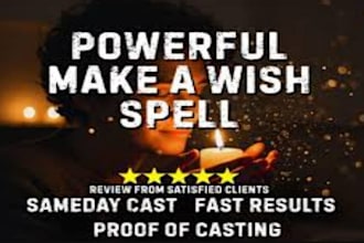 perform a powerful ritual to manifest your wish or desire to come true