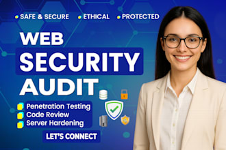 perform web security audit,code review, penetration testing and server hardening