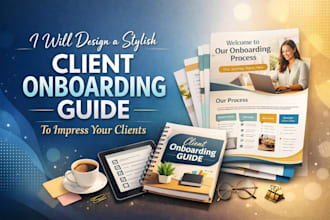 design a stylish client onboarding guide to impress your clients