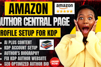 setup author central page and design a plus content for maximum visibility