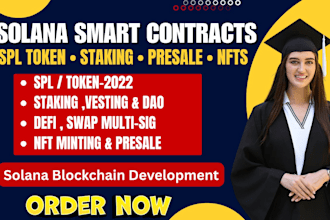 develop solana smart contract for spl token, staking, presale, nft