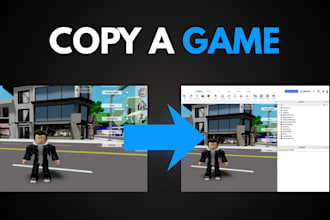 copy any roblox game for you