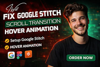 fix google stitch scroll transition effects setup go ogle stitch hover animation