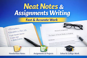 write notes and assignments
